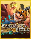 Dynamite Reels