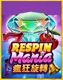 Respin Mania