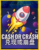 Cash Or Crash