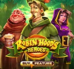 Robin Hood’s Heroes