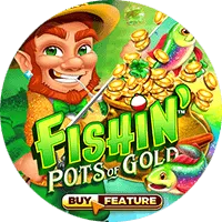 Fishin Pots Of Gold