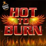 Hot to Burn